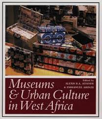 Museums and Urban Culture in West Africa